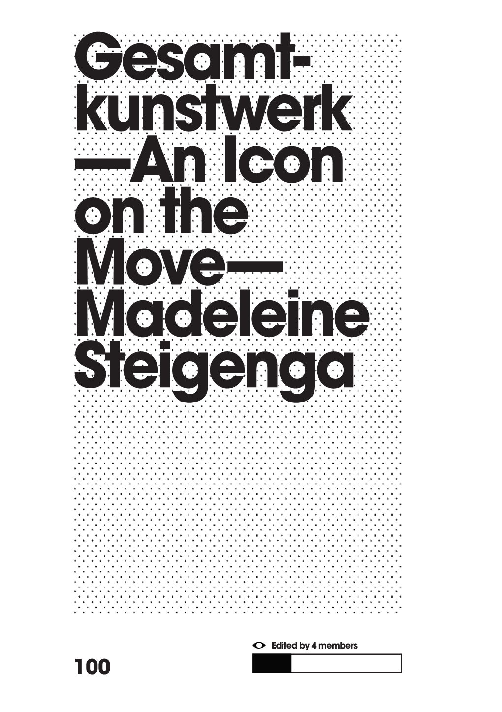 Gesamt- Kunstwerk —An Icon on the Move— Madeleine Steigenga