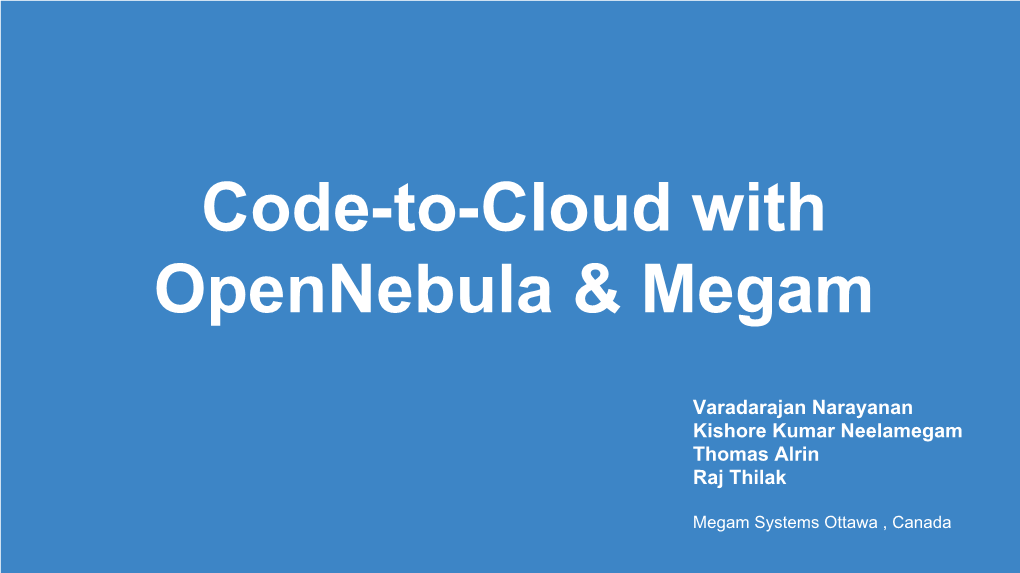 Code-To-Cloud with Opennebula & Megam