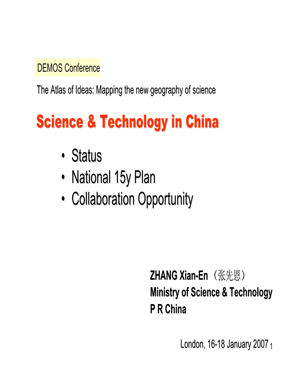 Science & Technology in China • Status • National 15Y Plan