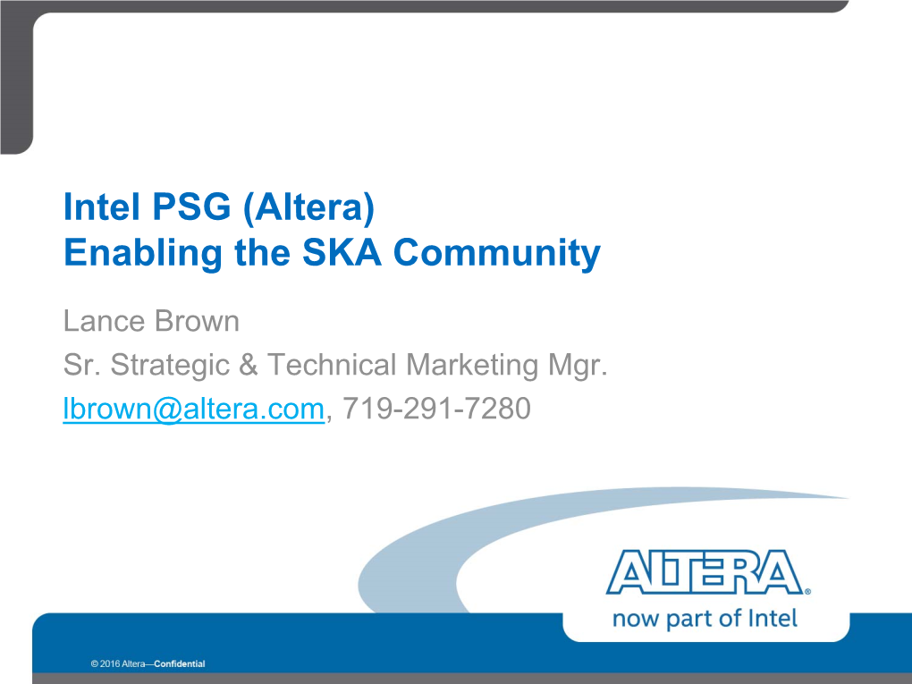 Intel PSG (Altera) Commitment to SKA Community