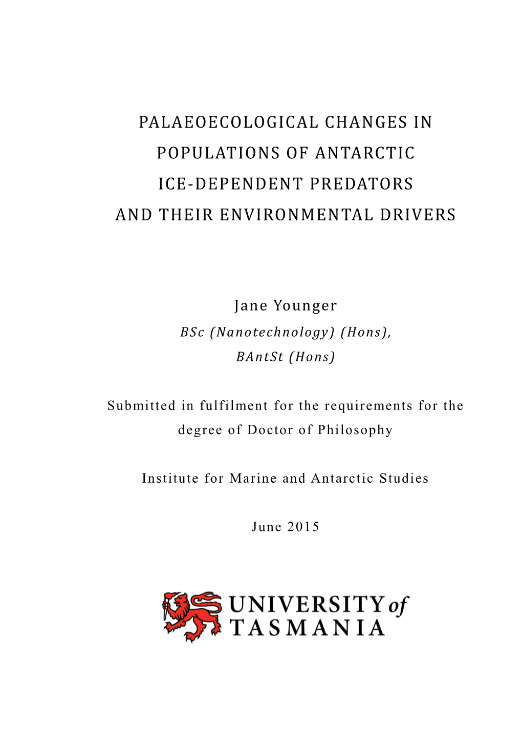 Palaeoecological Changes in Populations of Antarctic Ice-Dependent Predators and Their Environmental Drivers