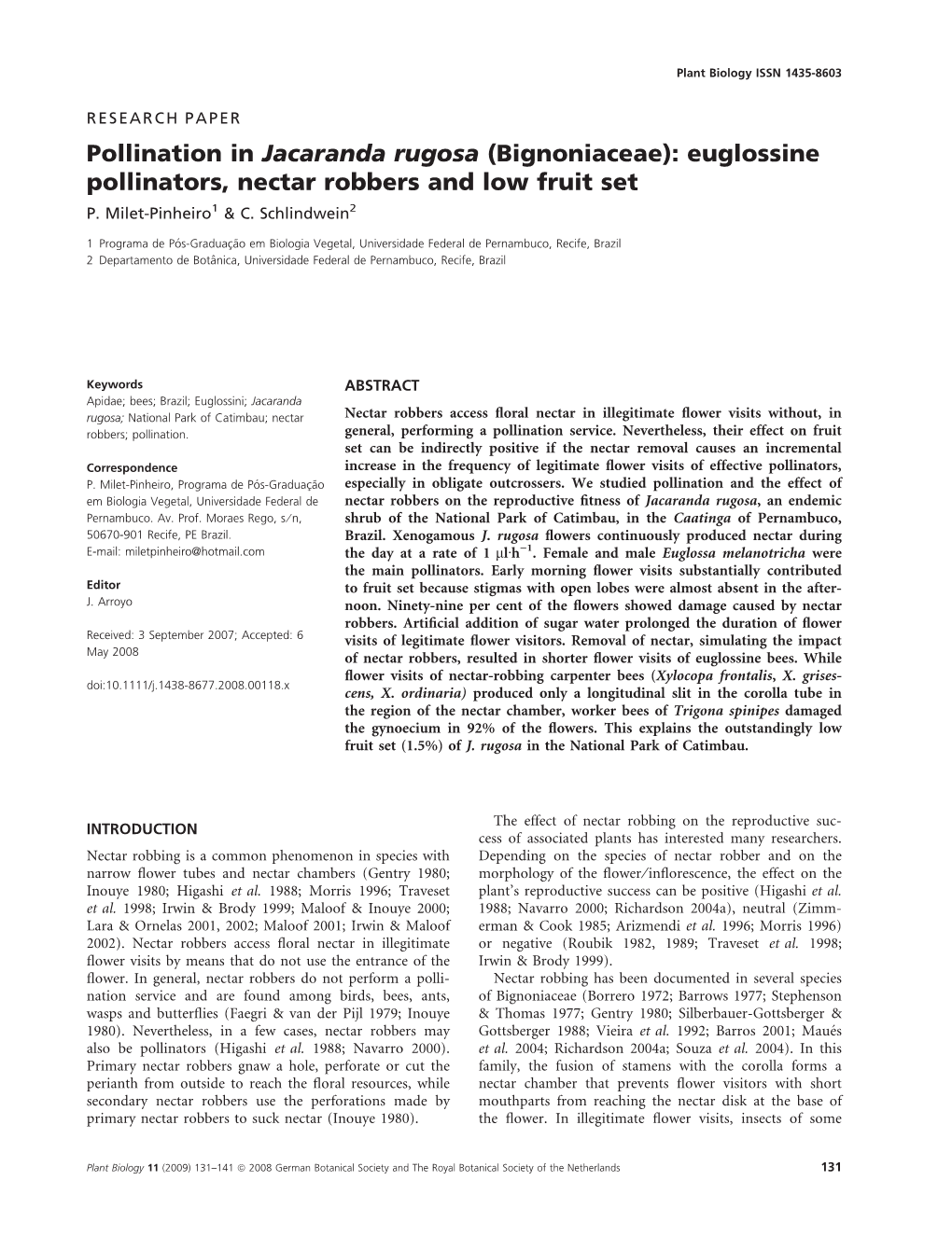 Pollination in Jacaranda Rugosa (Bignoniaceae): Euglossine Pollinators, Nectar Robbers and Low Fruit Set P