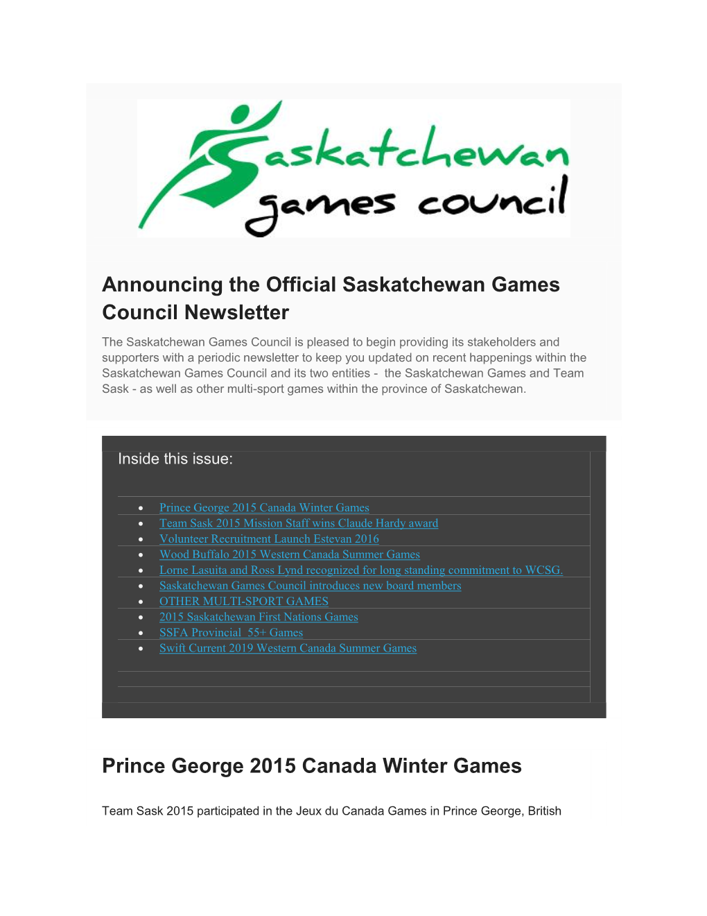 Announcing the Official Saskatchewan Games Council Newsletter Prince