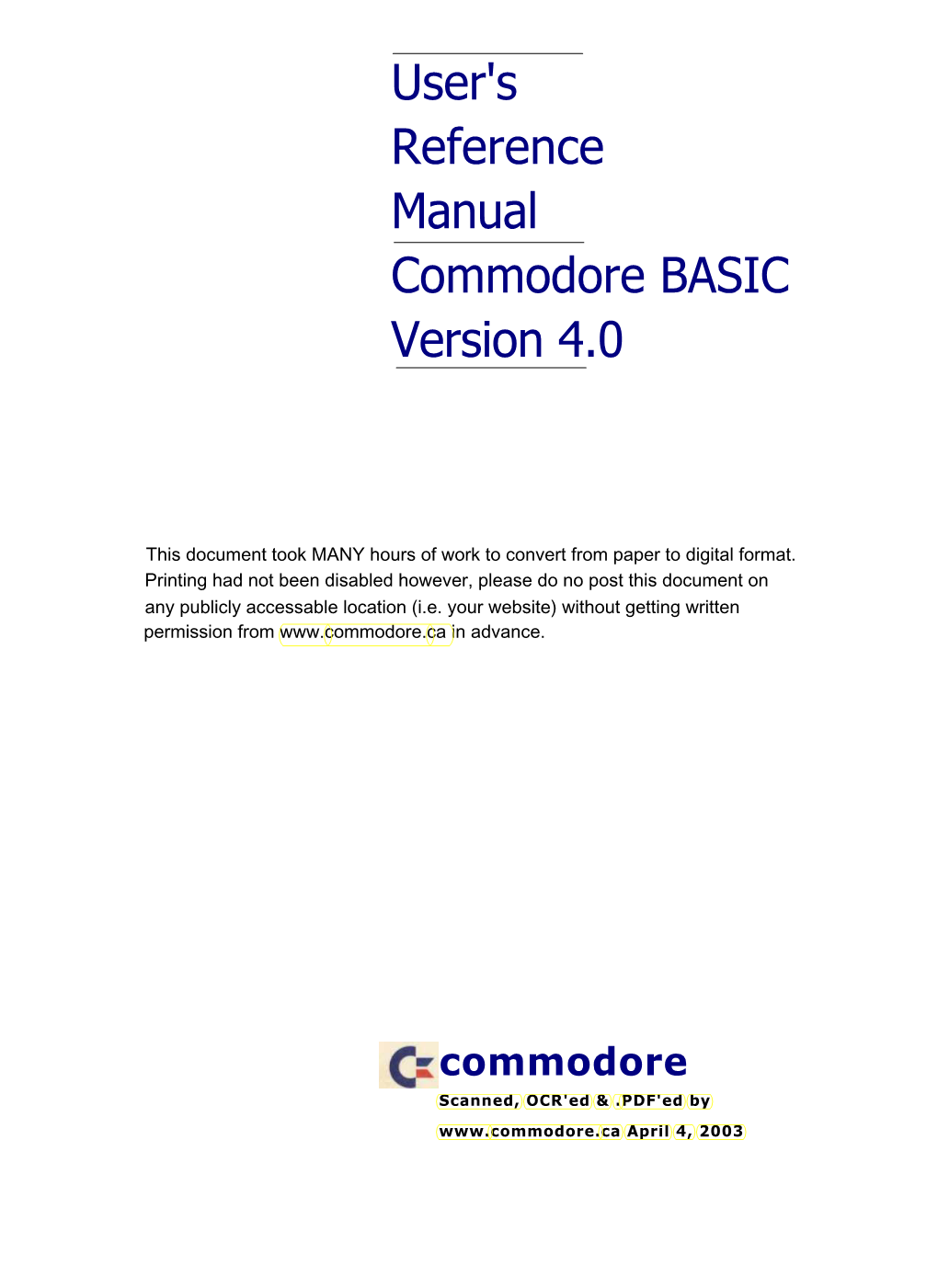 User's Reference Manual Commodore BASIC Version 4.0