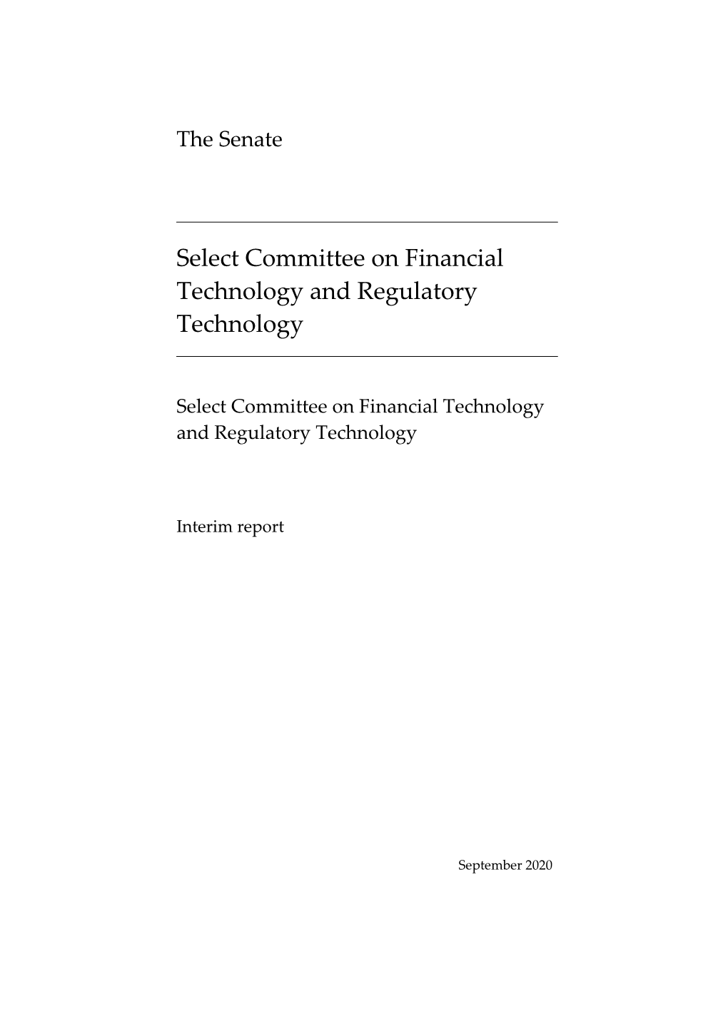 Select Committee on Financial Technology and Regulatory Technology