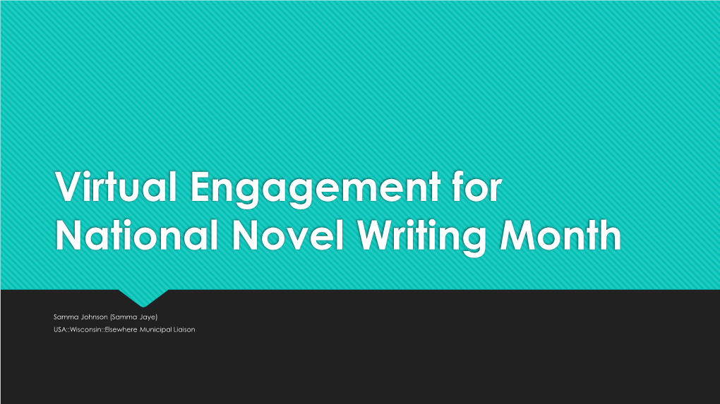 Virtual Engagement for National Novel Writing Month