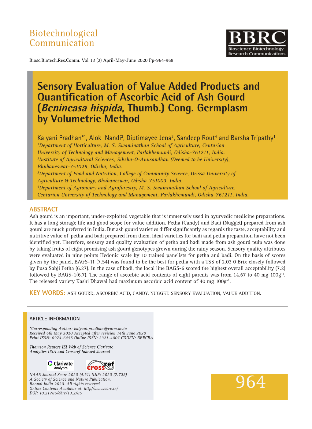 Sensory Evaluation of Value Added Products and Quantification of Ascorbic Acid of Ash Gourd (Benincasa Hispida, Thumb.) Cong