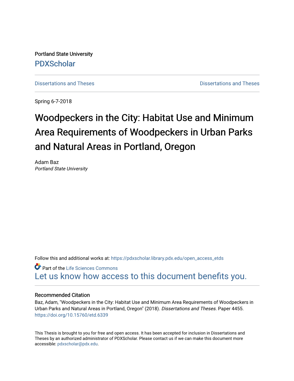 Woodpeckers in the City: Habitat Use and Minimum Area Requirements of Woodpeckers in Urban Parks and Natural Areas in Portland, Oregon