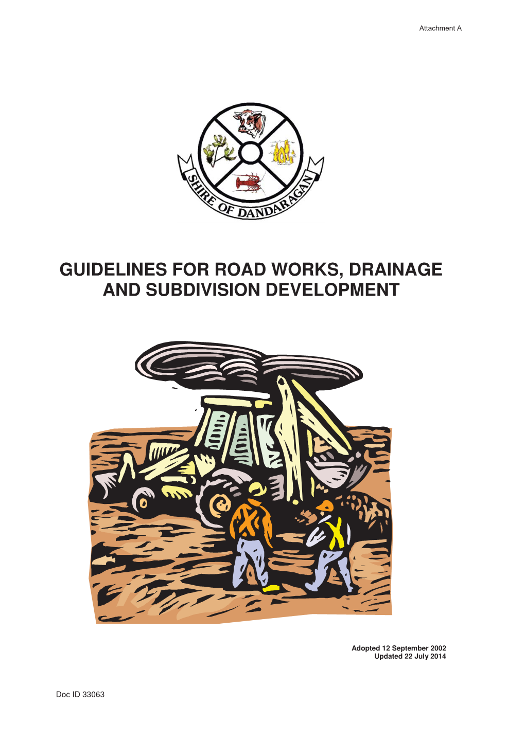 Guidelines for Road Works, Drainage and Subdivision Development