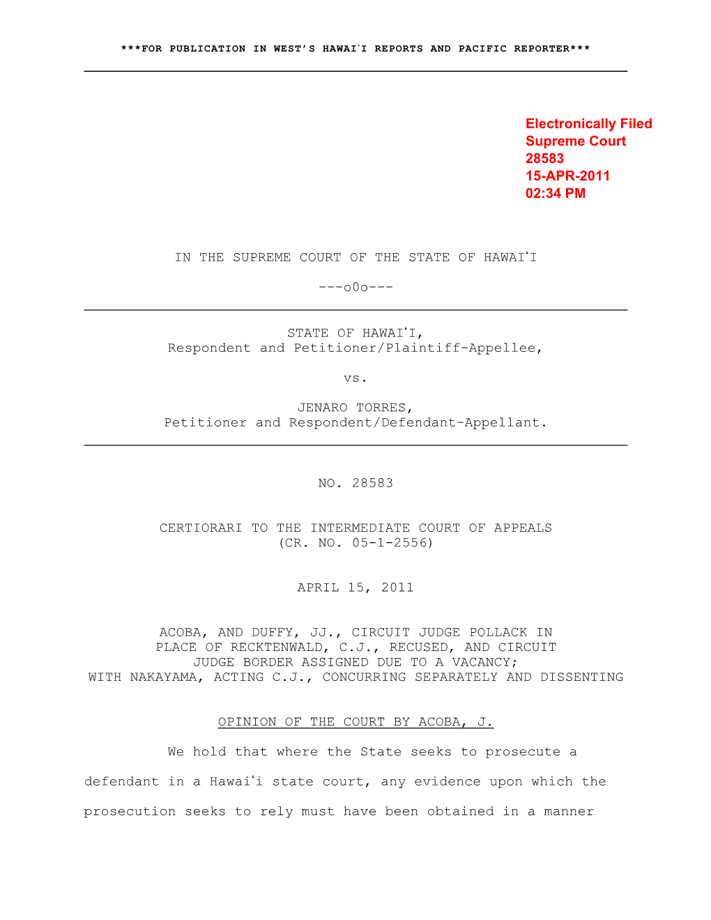 IN the SUPREME COURT of the STATE of HAWAI#I ---O0o--- STATE of HAWAI#I, Respondent and Petitioner/Plaintiff-Appellee, Vs. JENAR