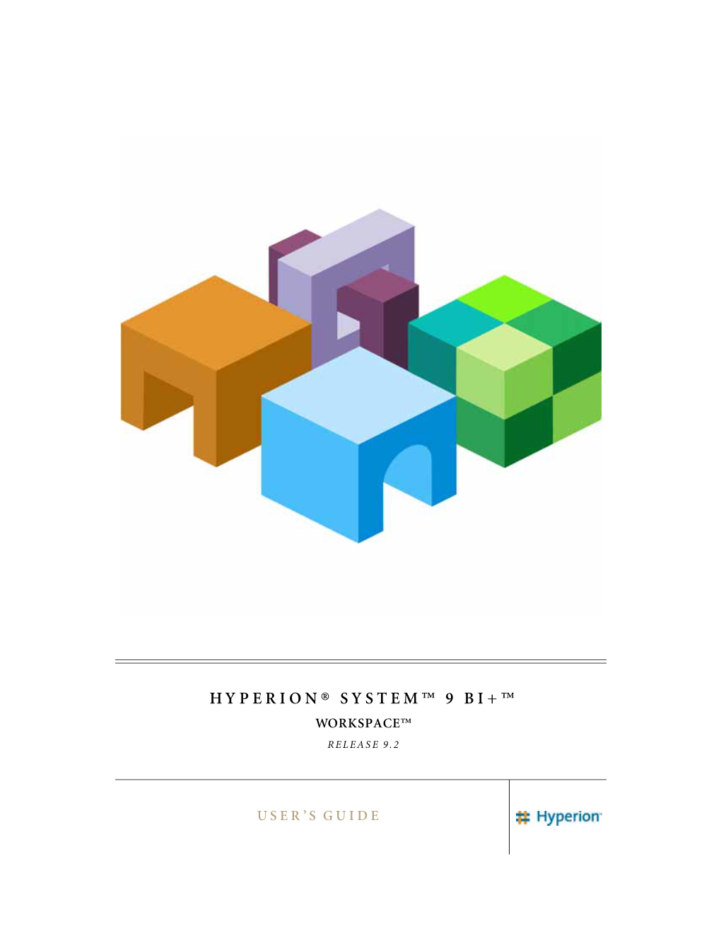 Hyperion® System™ 9 BI+™ Workspace™ Release 9.2 User's