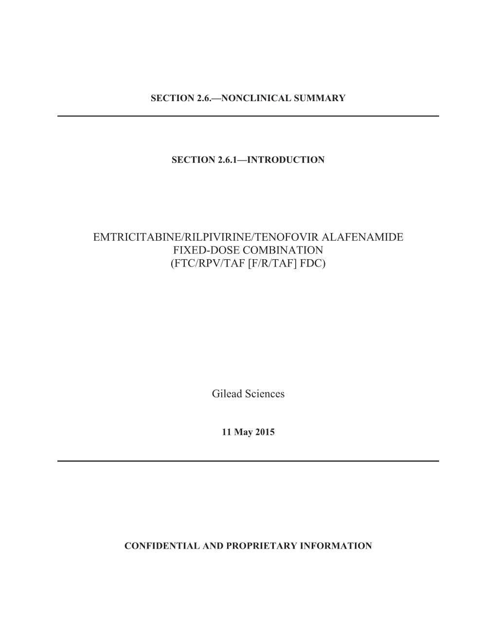 Emtricitabine/Rilpivirine/Tenofovir Alafenamide Fixed-Dose Combination (Ftc/Rpv/Taf [F/R/Taf] Fdc)