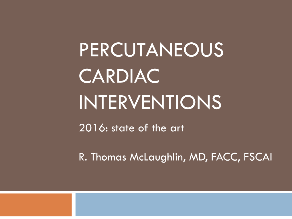 Percutaneous Cardiovascular Interventions
