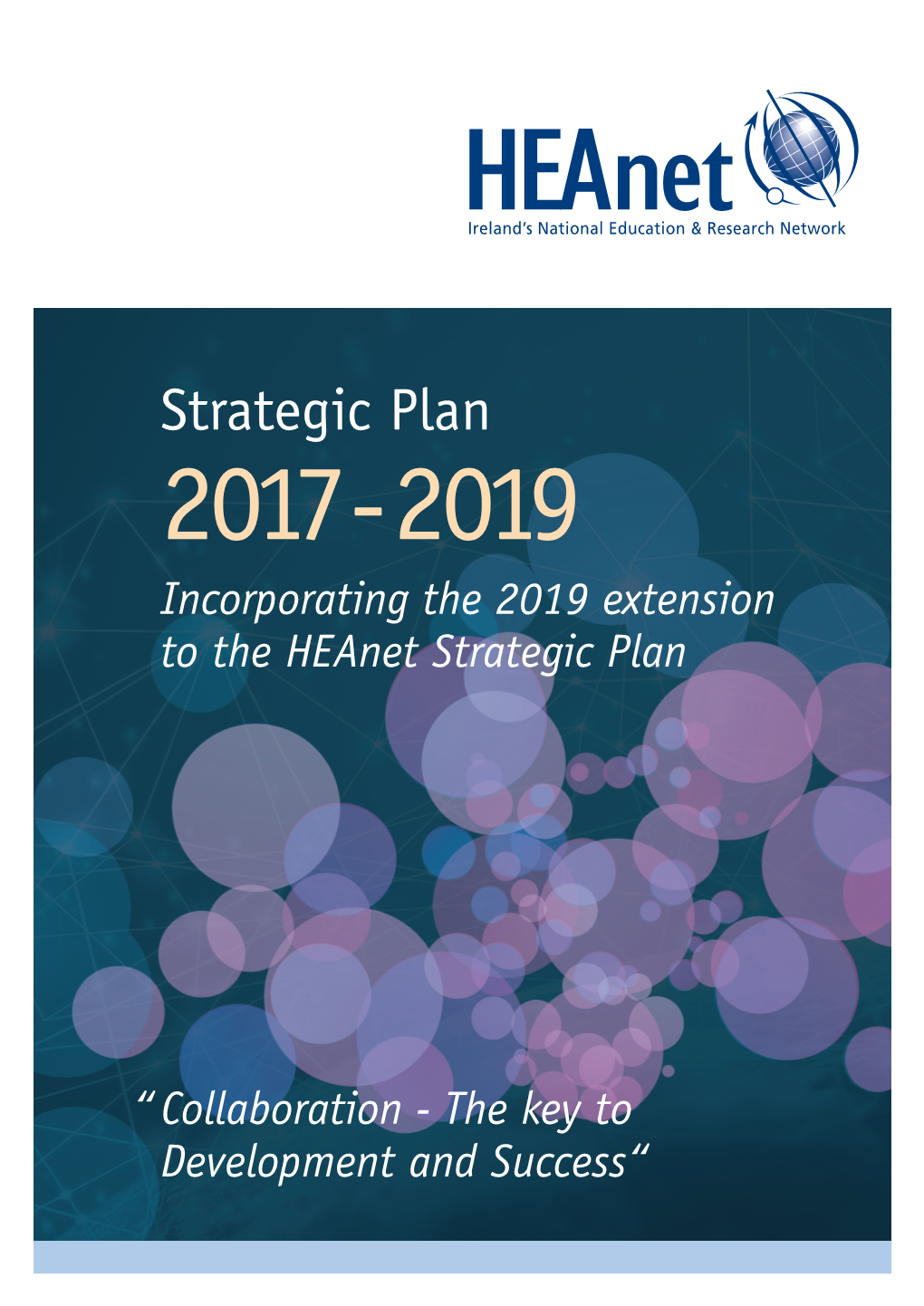 Strategic Plan 2017 - 2019 Incorporating the 2019 Extension to the Heanet Strategic Plan