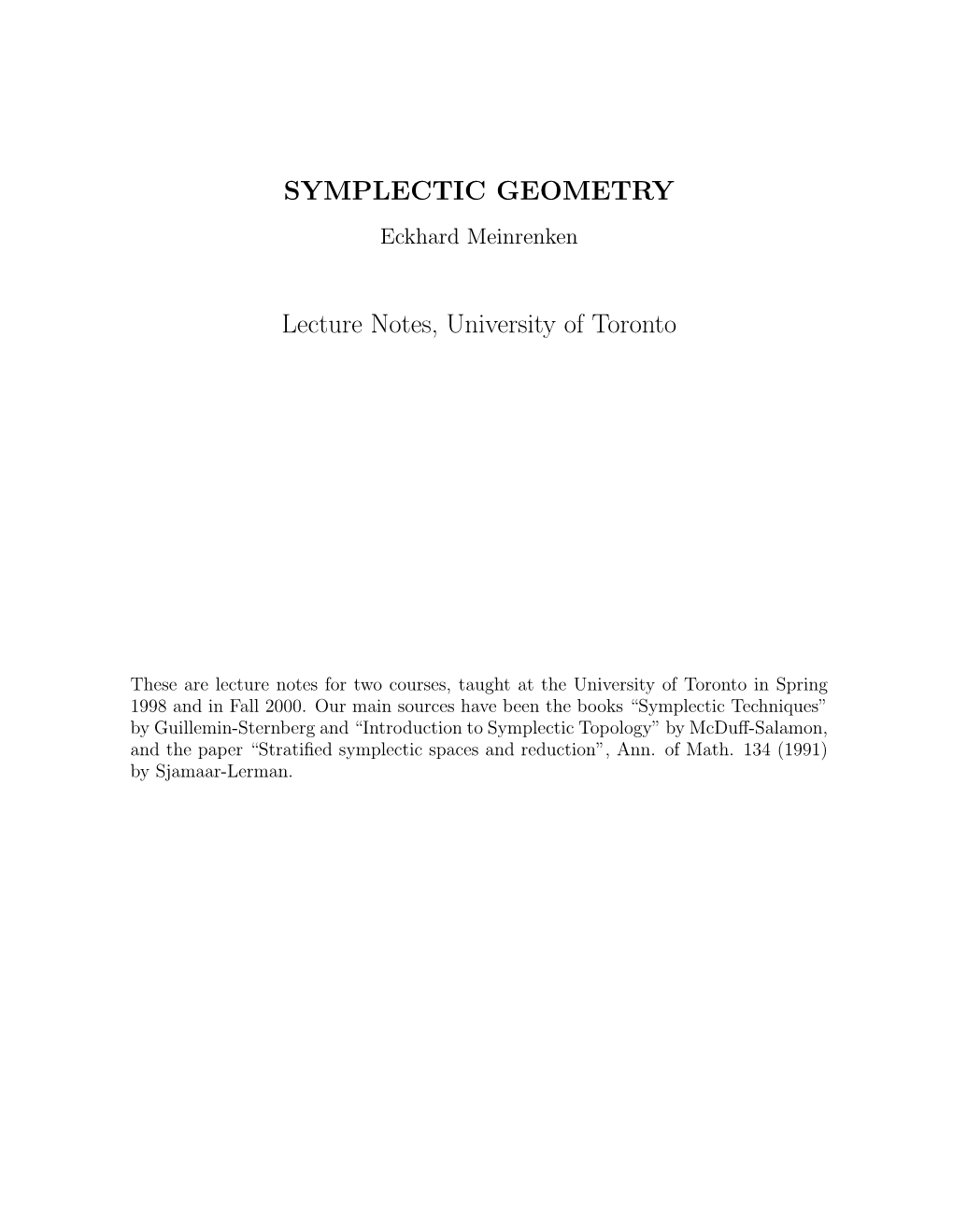 SYMPLECTIC GEOMETRY Lecture Notes, University of Toronto