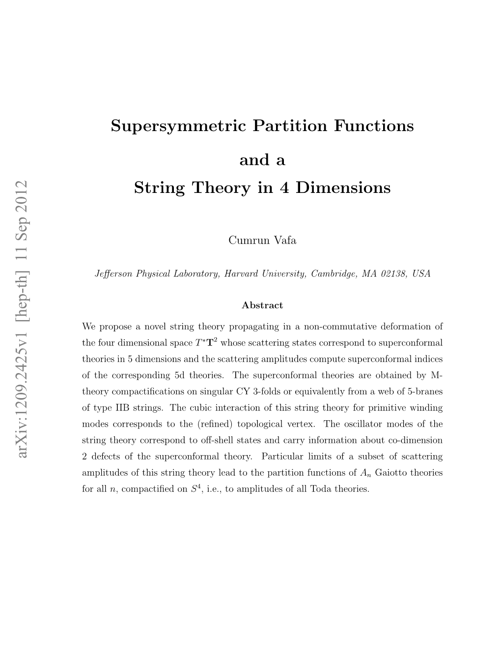 Supersymmetric Partition Functions and a String Theory in 4 Dimensions Arxiv:1209.2425V1 [Hep-Th] 11 Sep 2012