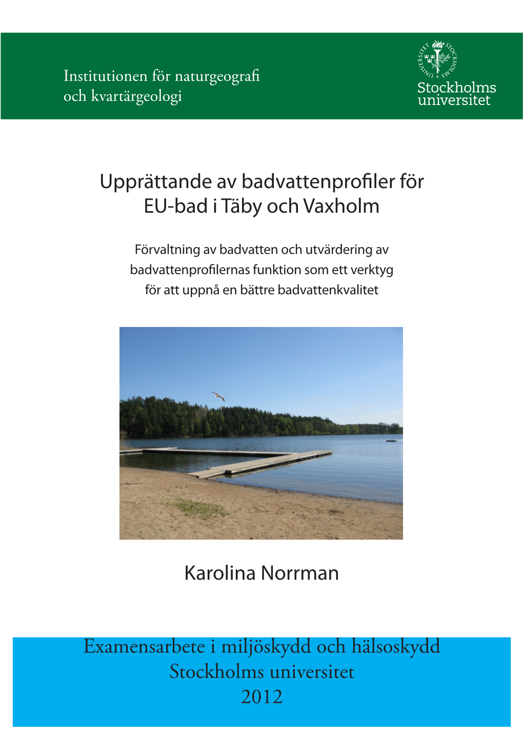 Upprättande Av Badvattenprofiler För EU-Bad I Täby Och Vaxholm