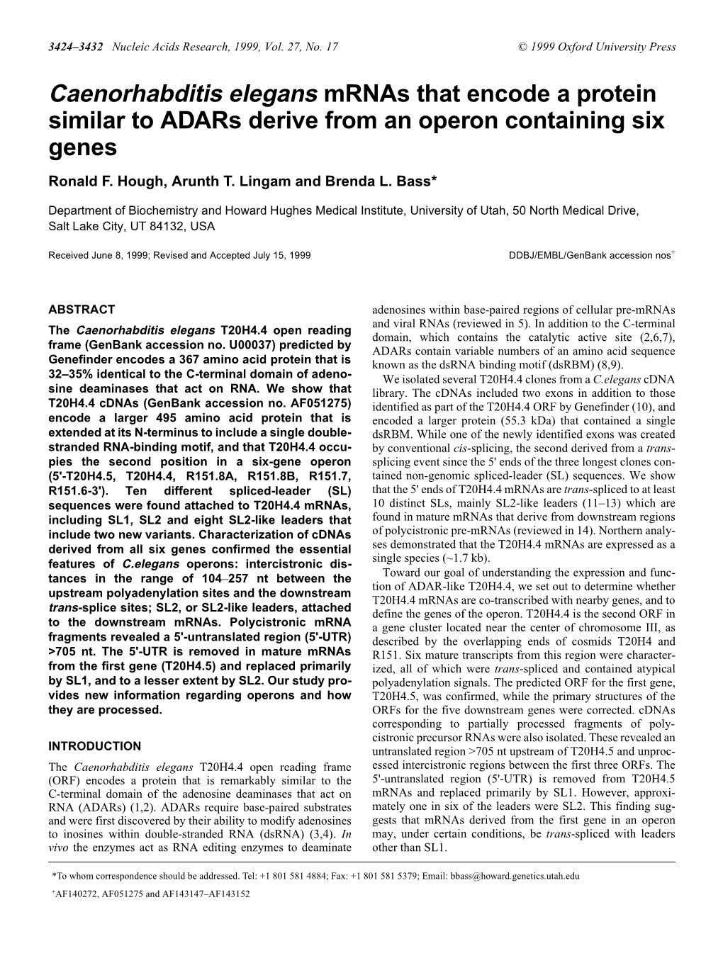 Caenorhabditis Elegans Mrnas That Encode a Protein Similar to Adars Derive from an Operon Containing Six Genes Ronald F