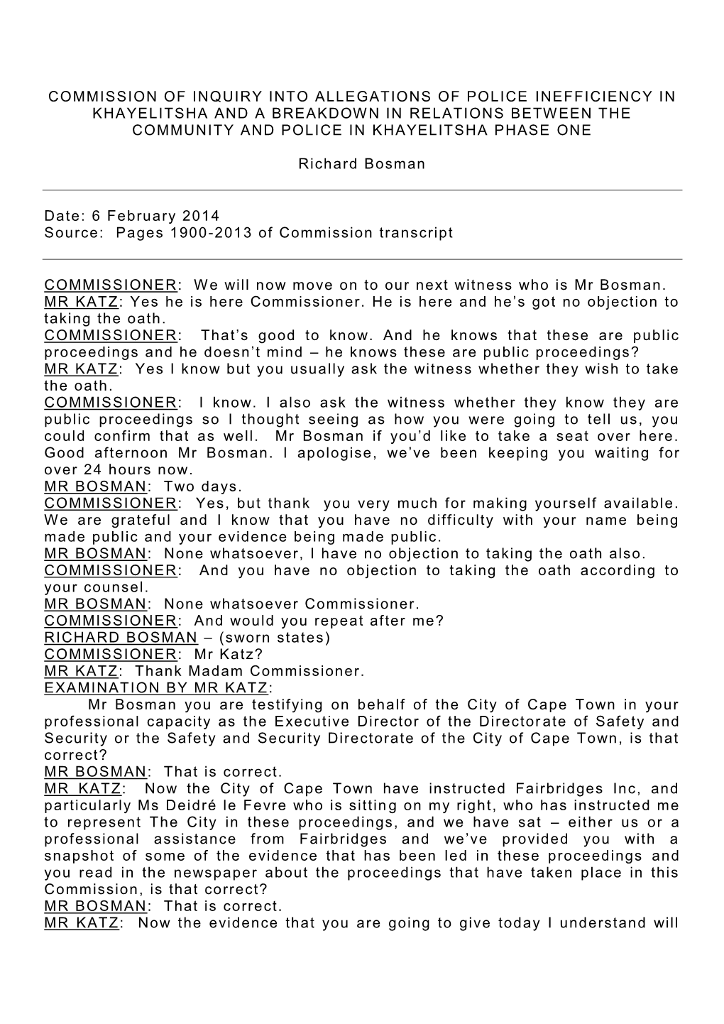 Commission of Inquiry Into Allegations of Police Inefficiency in Khayelitsha and a Breakdown in Relations Between the Community and Police in Khayelitsha Phase One