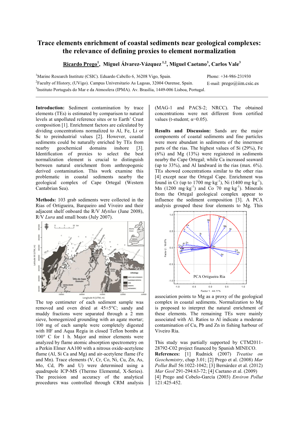 Trace Elements Enrichment of Coastal Sediments Near Geological Complexes: the Relevance of Defining Proxies to Element Normalization