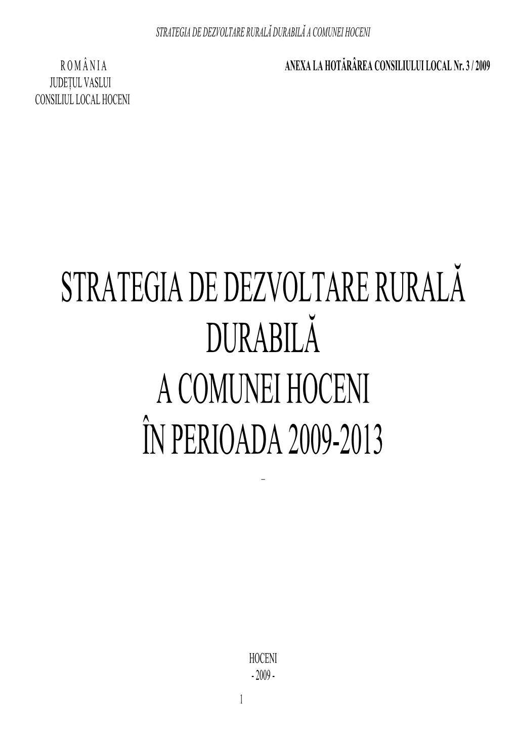 Strategia De Dezvoltare Rurală Durabilă a Comunei Hoceni În Perioada 2009-2013