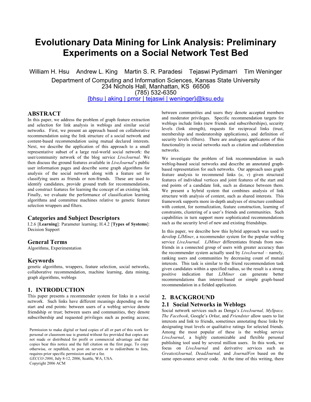 Evolutionary Data Mining for Link Analysis: Preliminary Experiments on a Social Network Test Bed