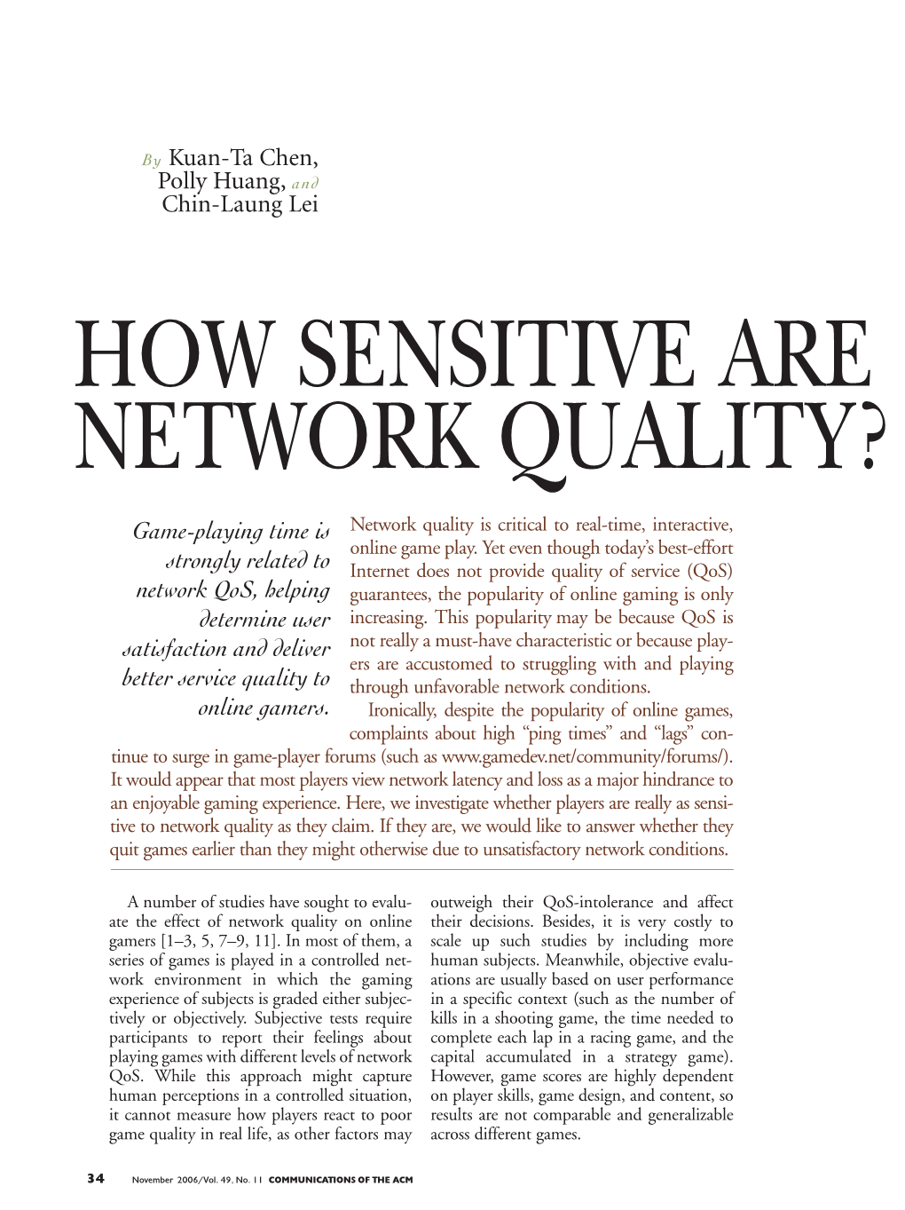 How Sensitive Are Online Gam Network Quality?
