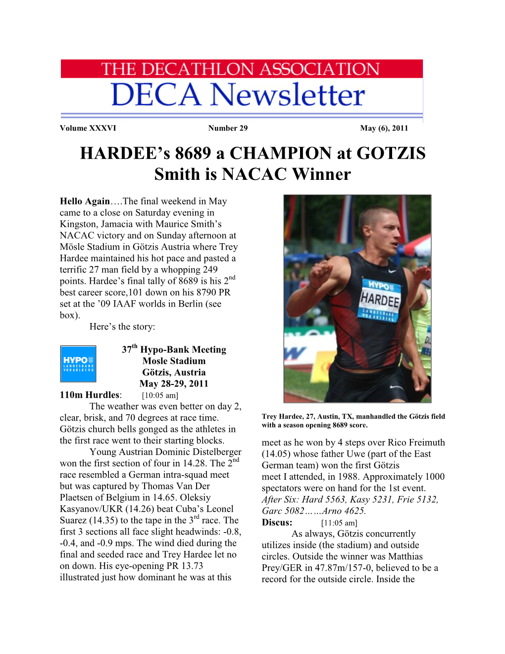 HARDEE's 8689 a CHAMPION at GOTZIS Smith Is NACAC Winner