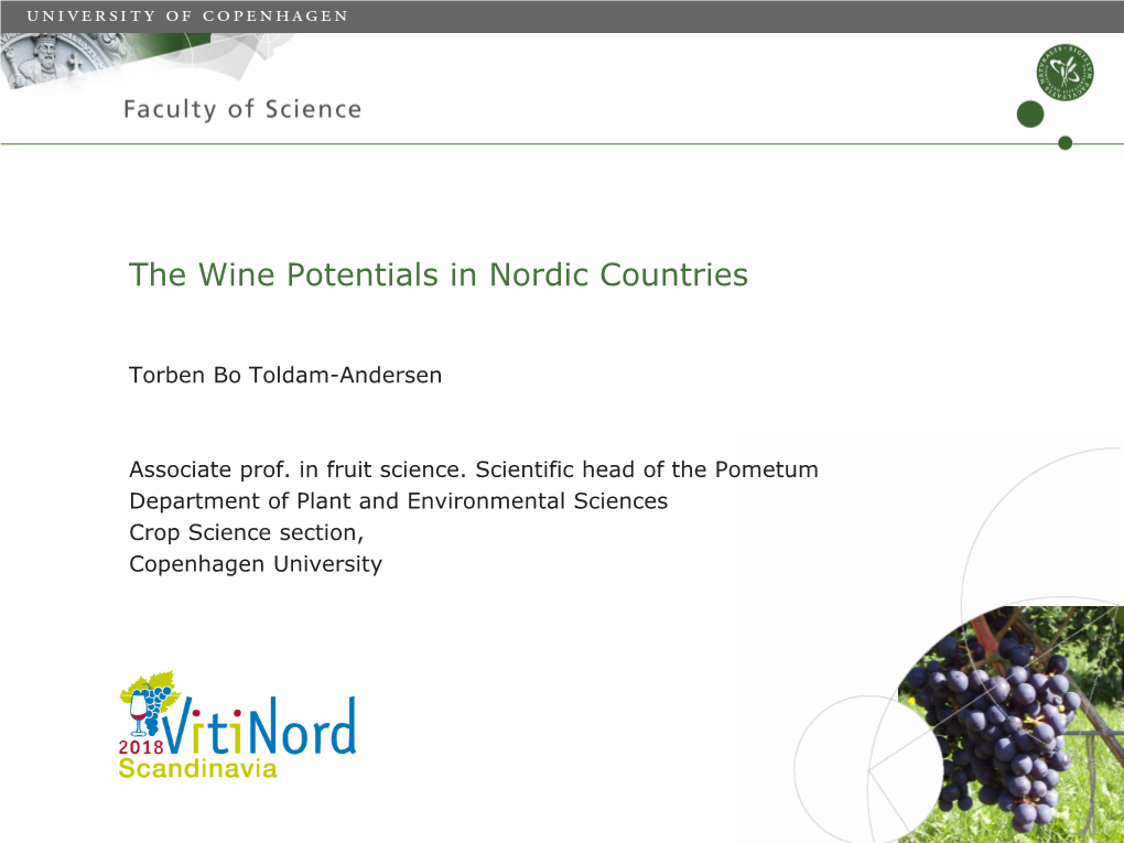 The Wine Potentials in Nordic Countries