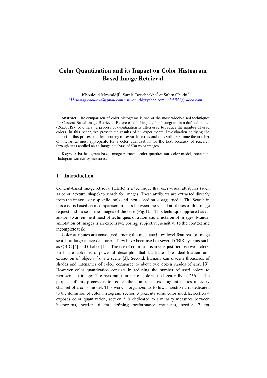 Color Quantization and Its Impact on Color Histogram Based Image Retrieval