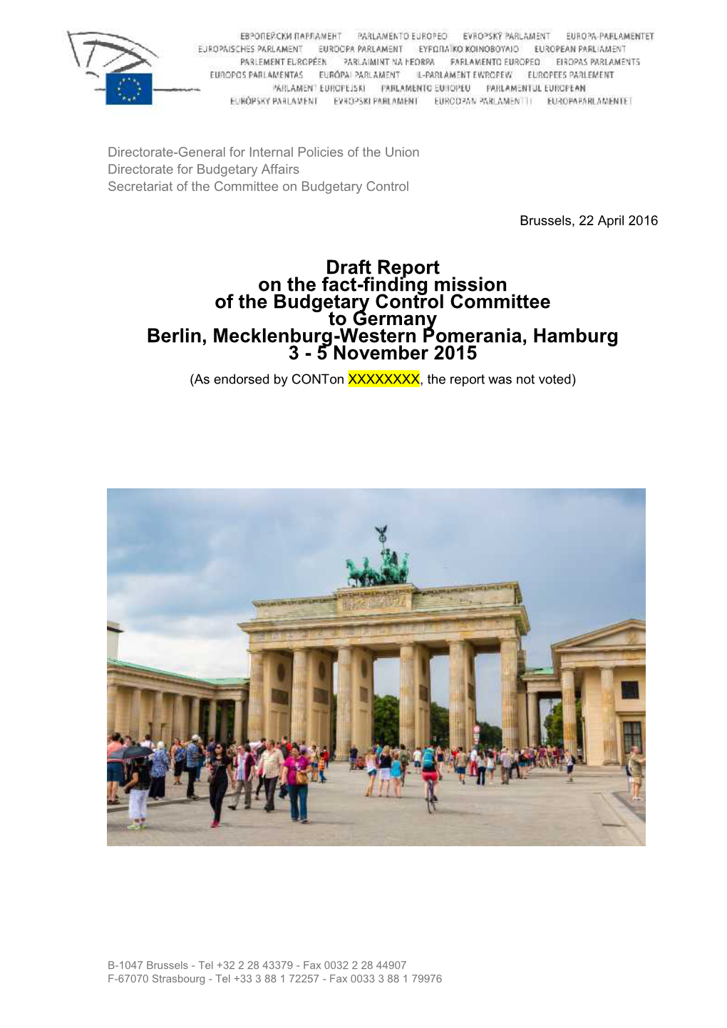 Draft Report on the Fact-Finding Mission of the Budgetary Control Committee to Germany Berlin, Mecklenburg-Western Pomerania, Hamburg 3