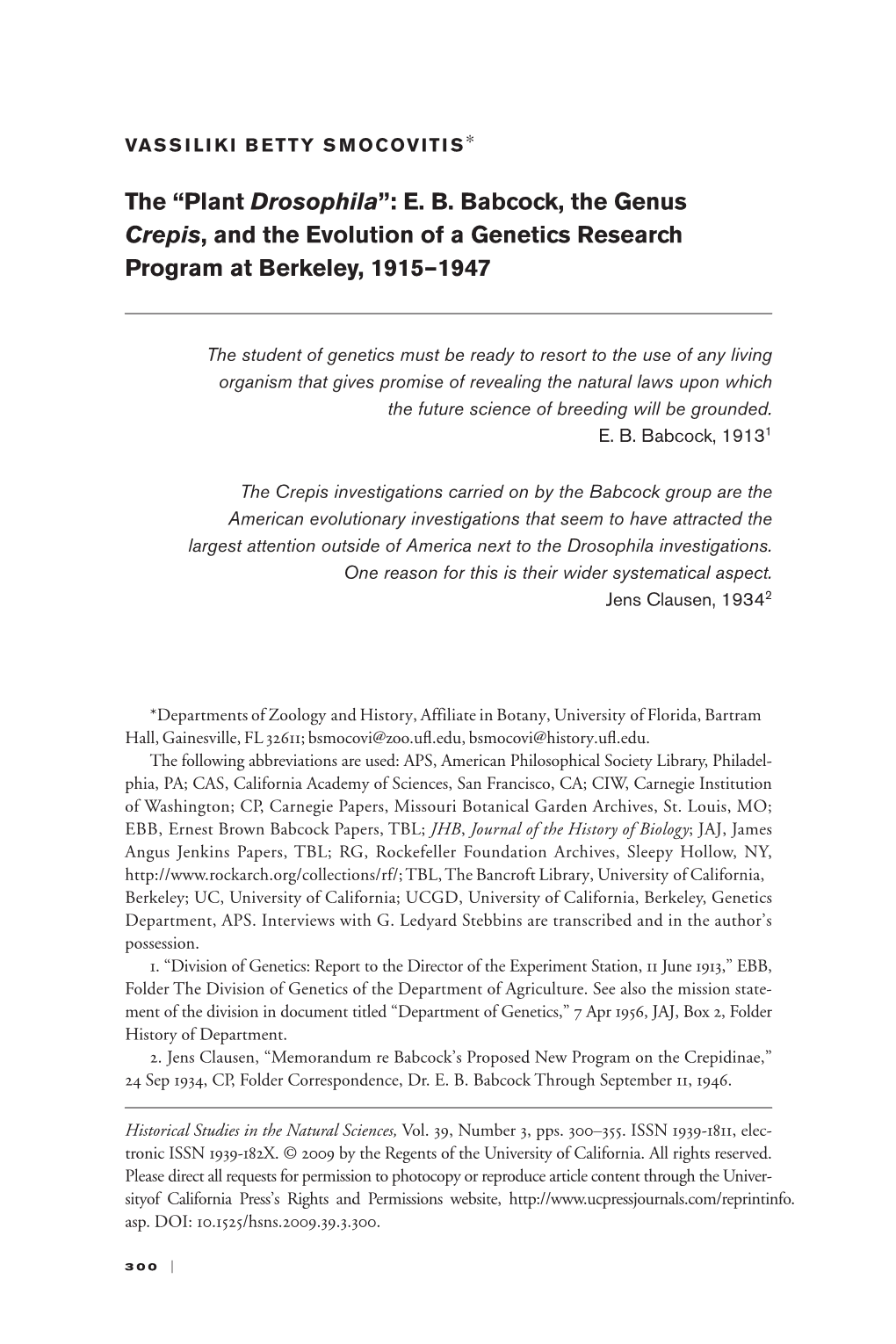 The “Plant Drosophila”: E. B. Babcock, the Genus Crepis, and the Evolution of a Genetics Research Program at Berkeley, 1915–1947