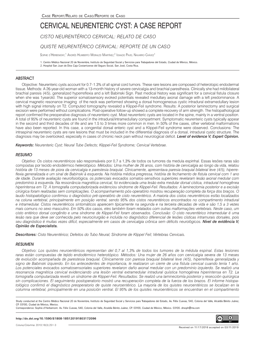 Cervical Neurenteric Cyst: a Case Report Cisto Neurentérico Cervical: Relato De Caso