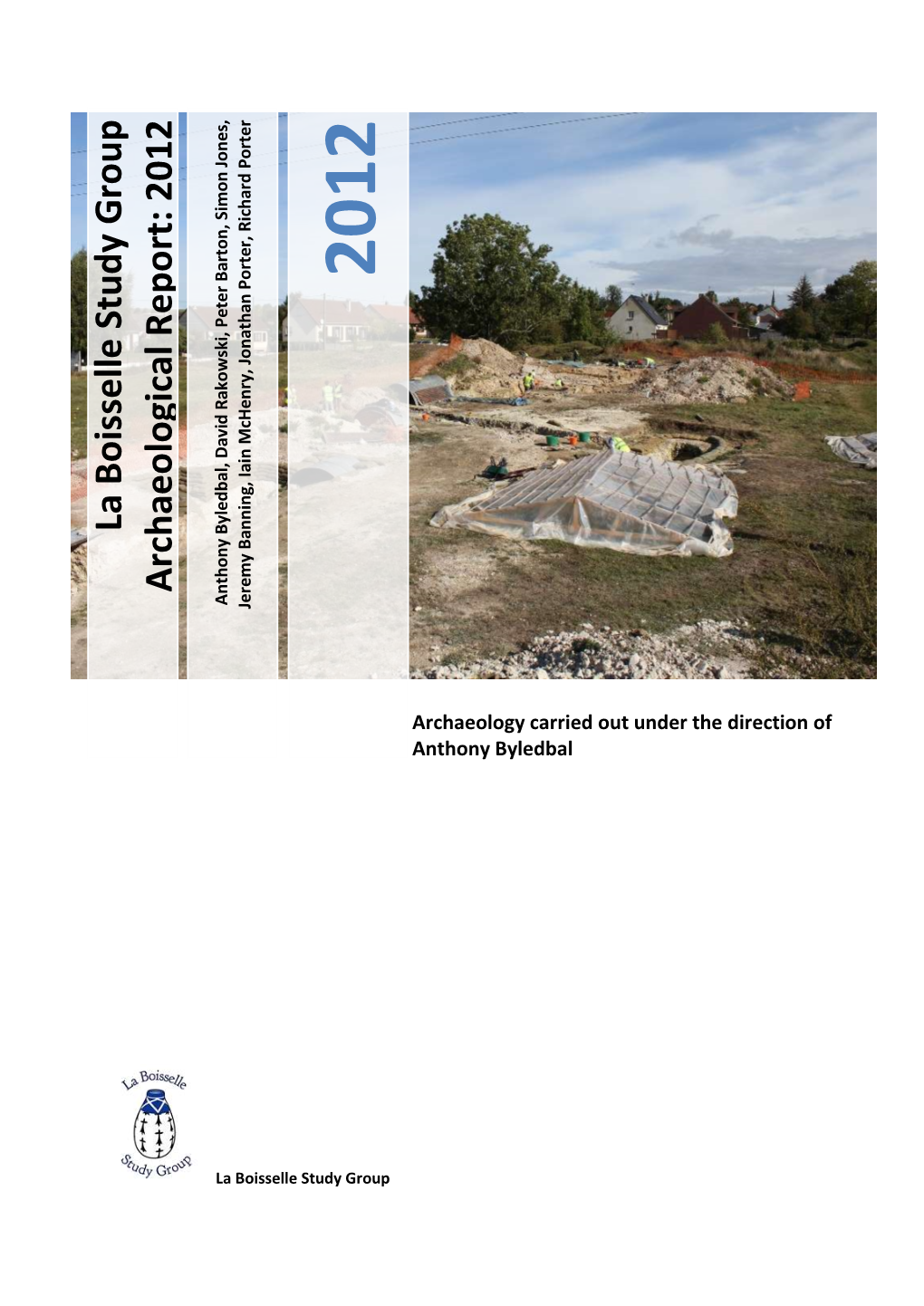 La Boisselle Study Group Archaeological Report: 2012