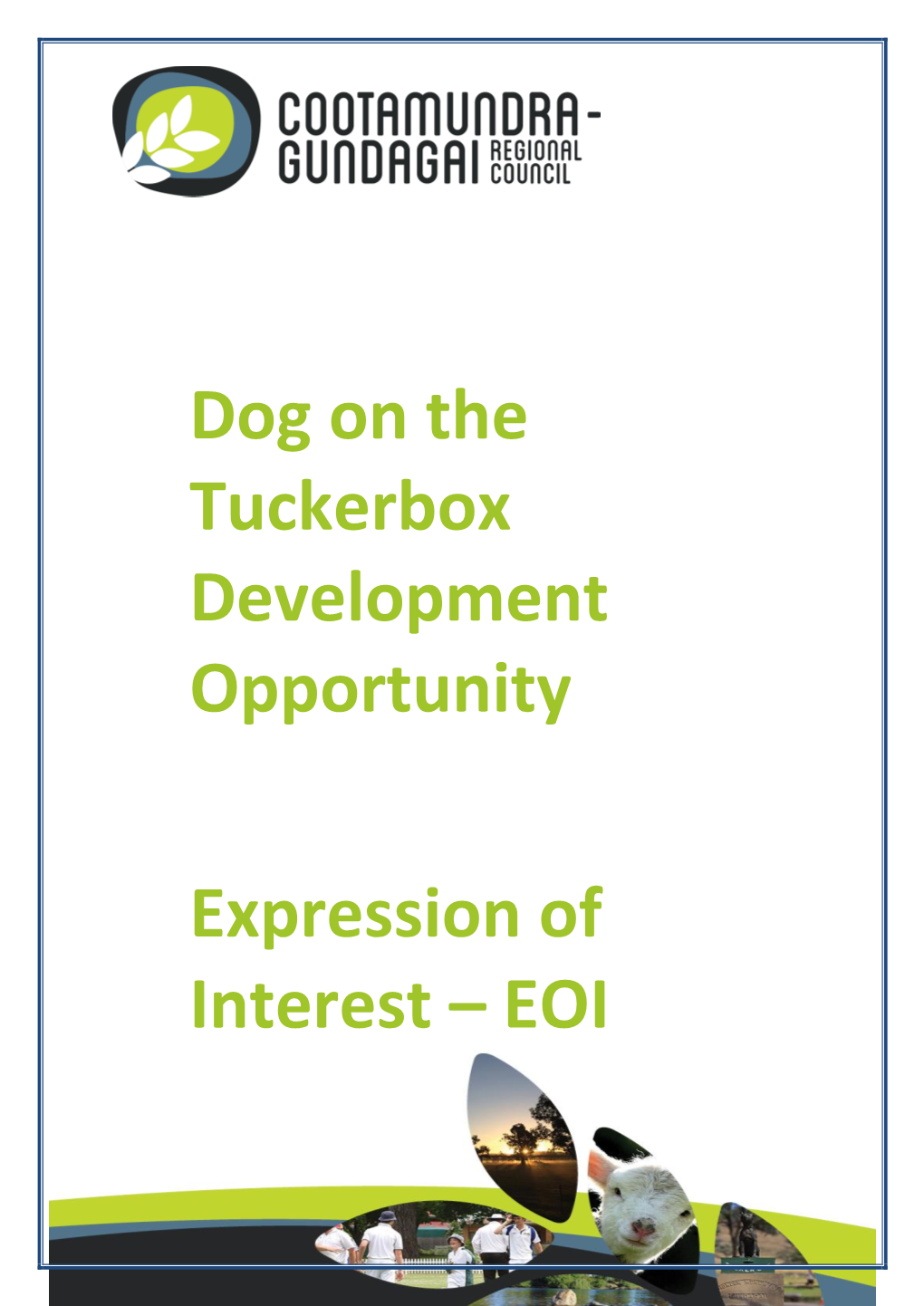 Dog on the Tuckerbox Development Opportunity Expression of Interest