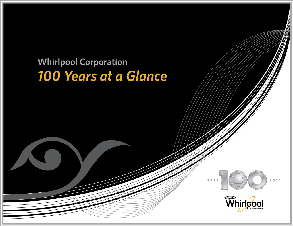 100 Years at a Glance 1916 Upton Machine Company Sells Its First Order of Washers to Sears, Roebuck & Co.— 1911 Beginning a Long Business Relationship