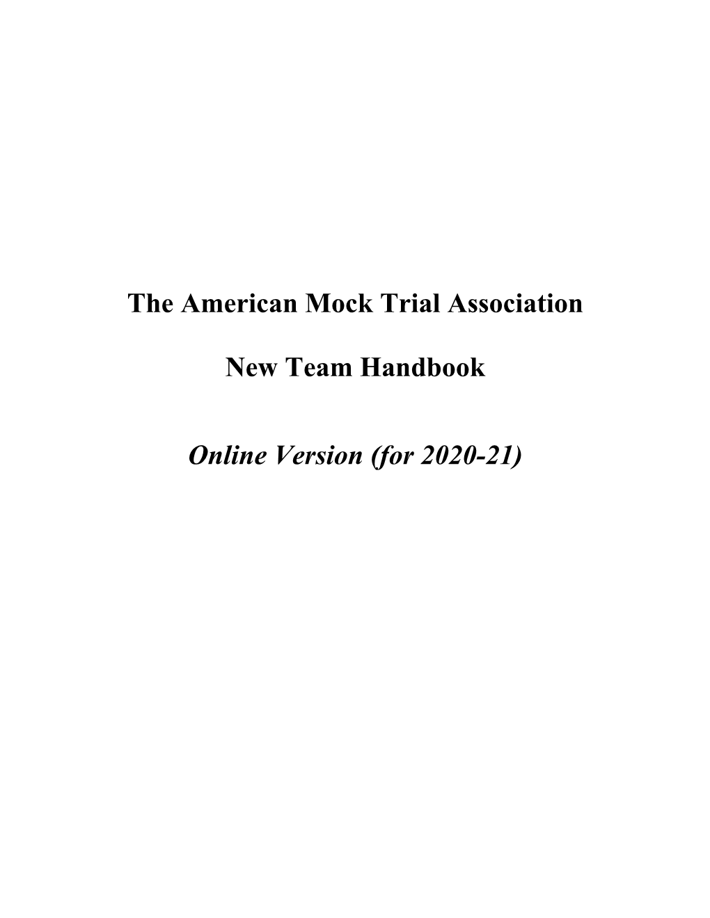 The American Mock Trial Association New Team Handbook Online Version