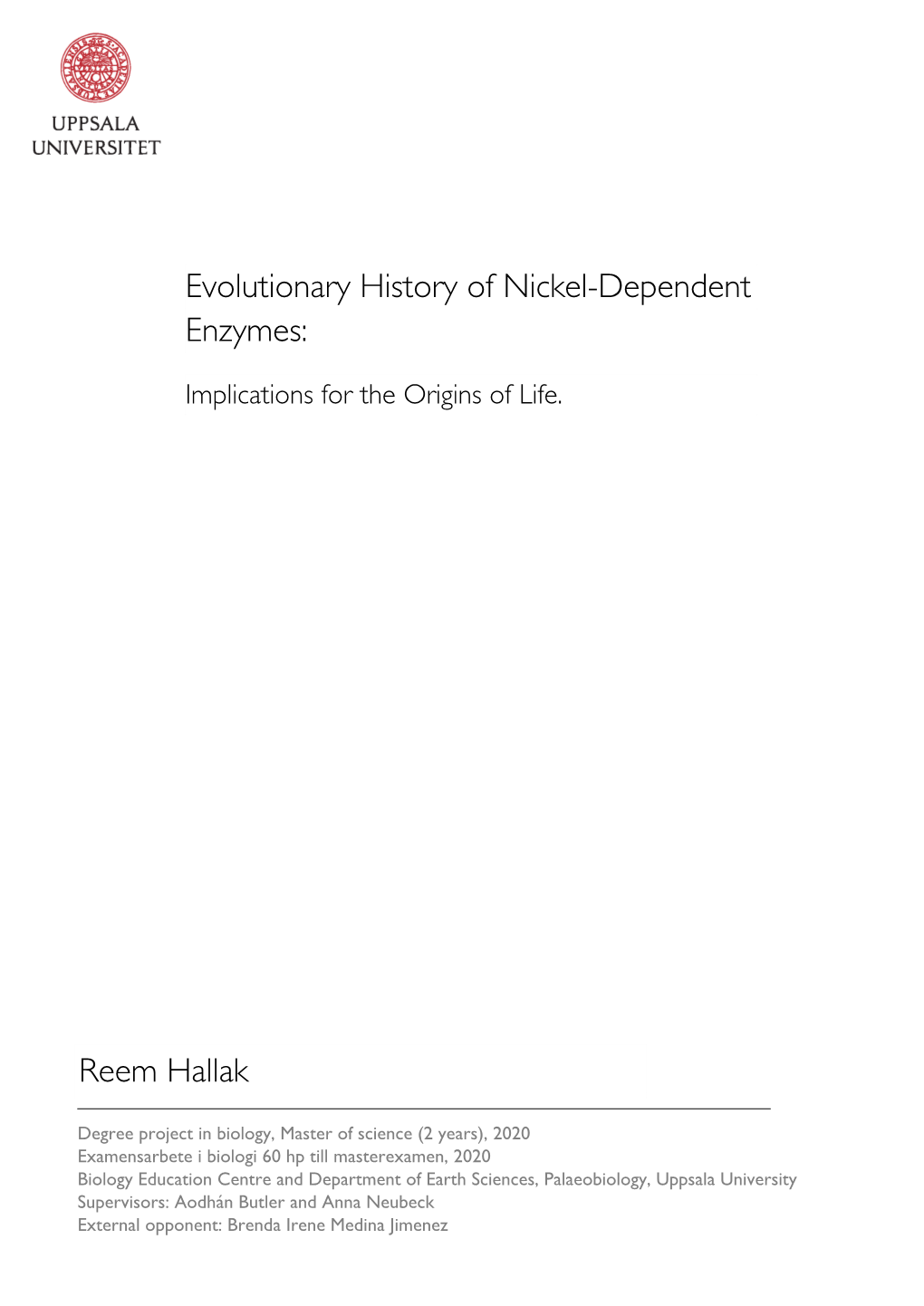 Evolutionary History of Nickel-Dependent Enzymes