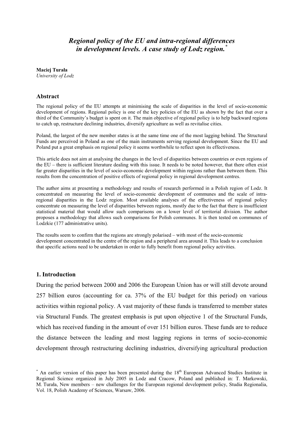 Regional Policy of the EU and Intra-Regional Differences in Development Levels