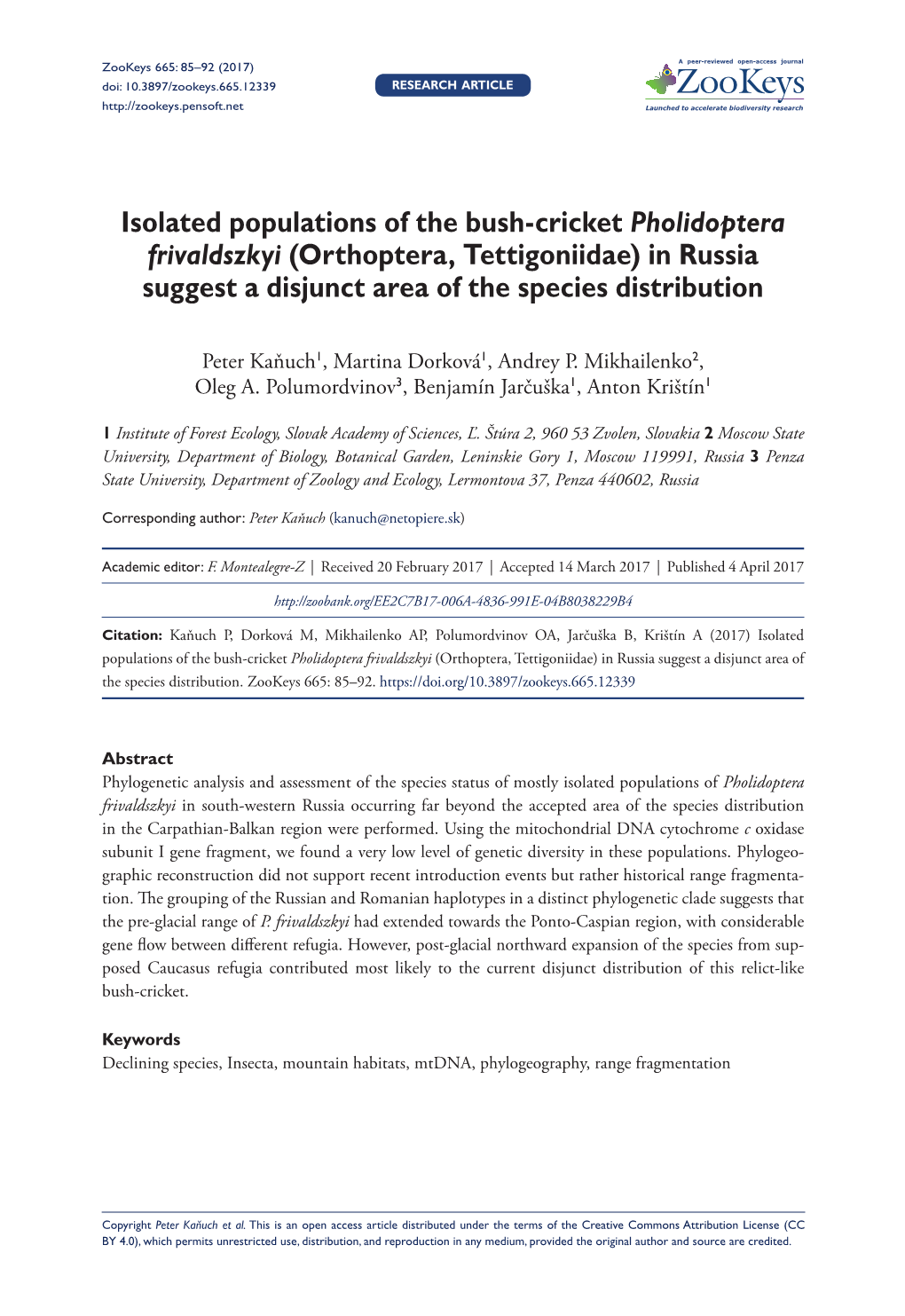 Isolated Populations of the Bush-Cricket Pholidoptera Frivaldszkyi (Orthoptera, Tettigoniidae) in Russia Suggest a Disjunct Area of the Species Distribution