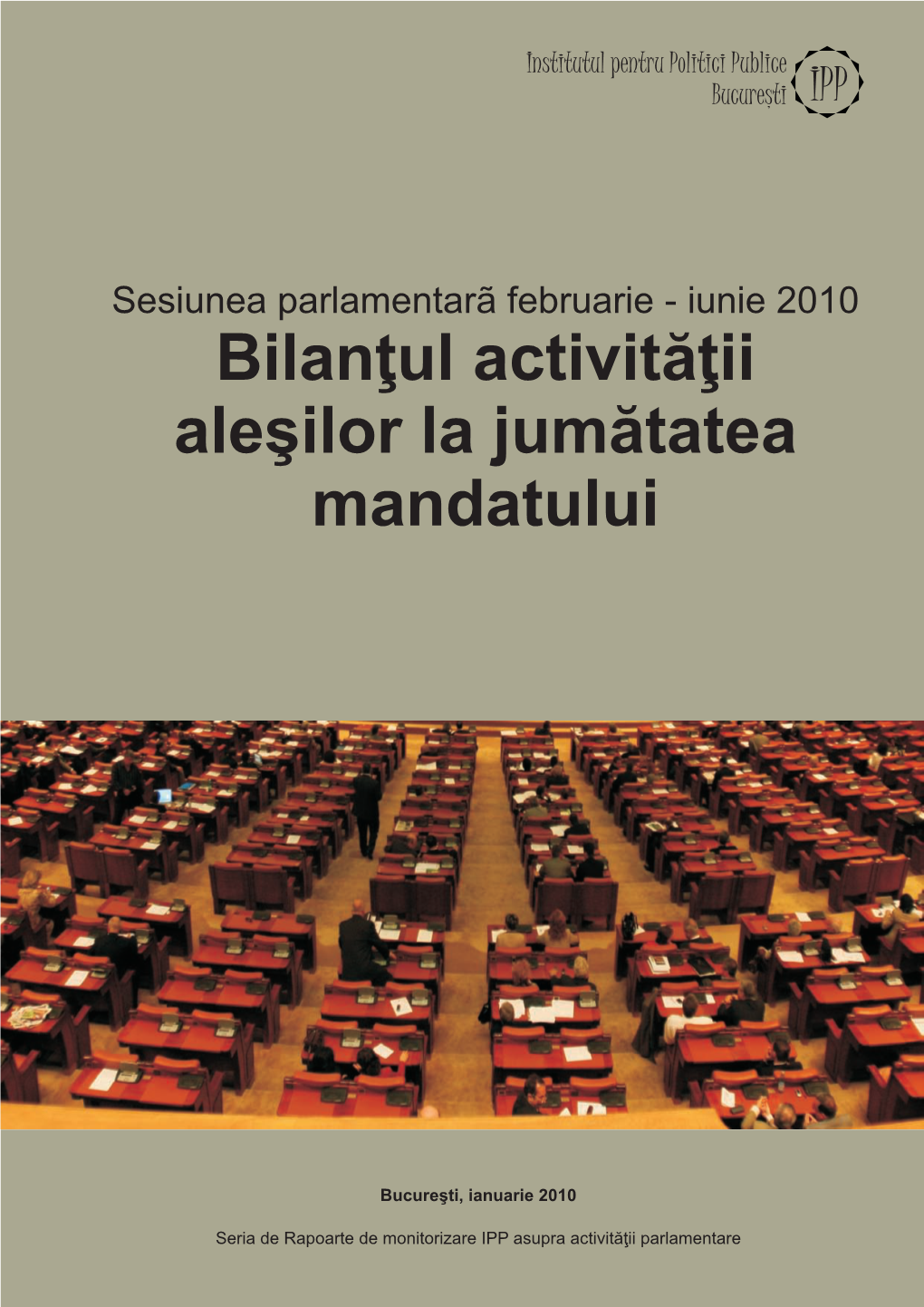 Bilanţul Activităţii Aleºilor La Jumătatea Mandatului