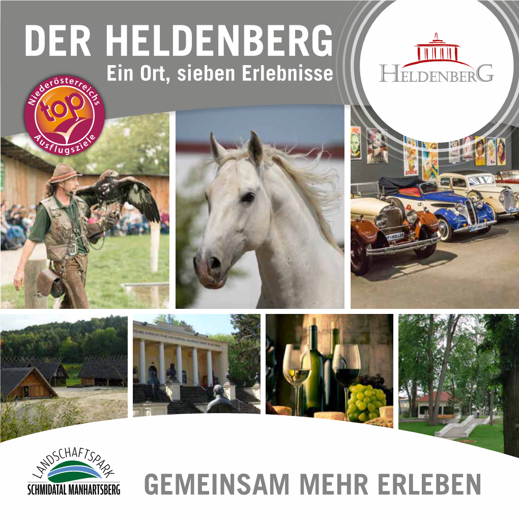 DER HELDENBERG Ein Ort, Sieben Erlebnisse