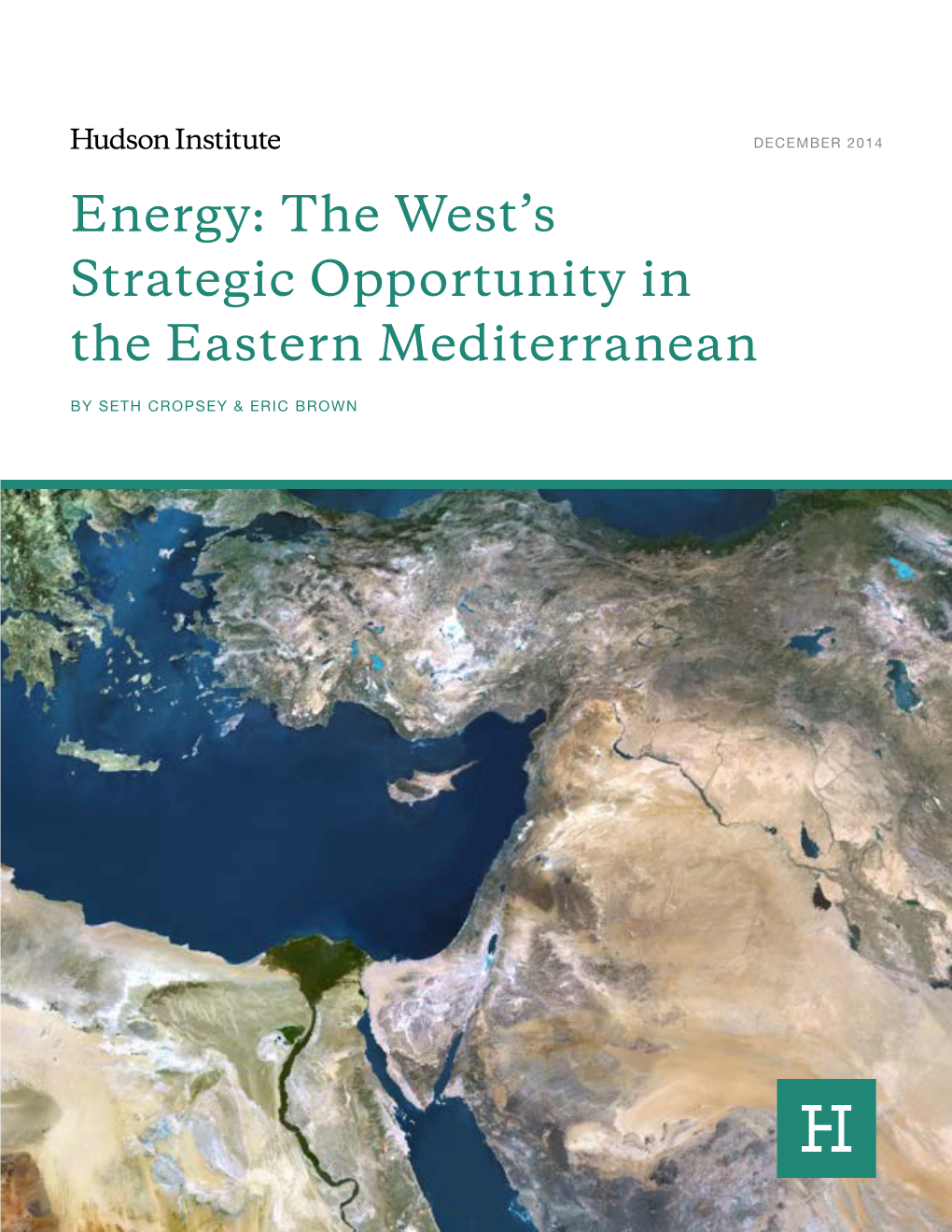 The West's Strategic Opportunity in the Eastern Mediterranean
