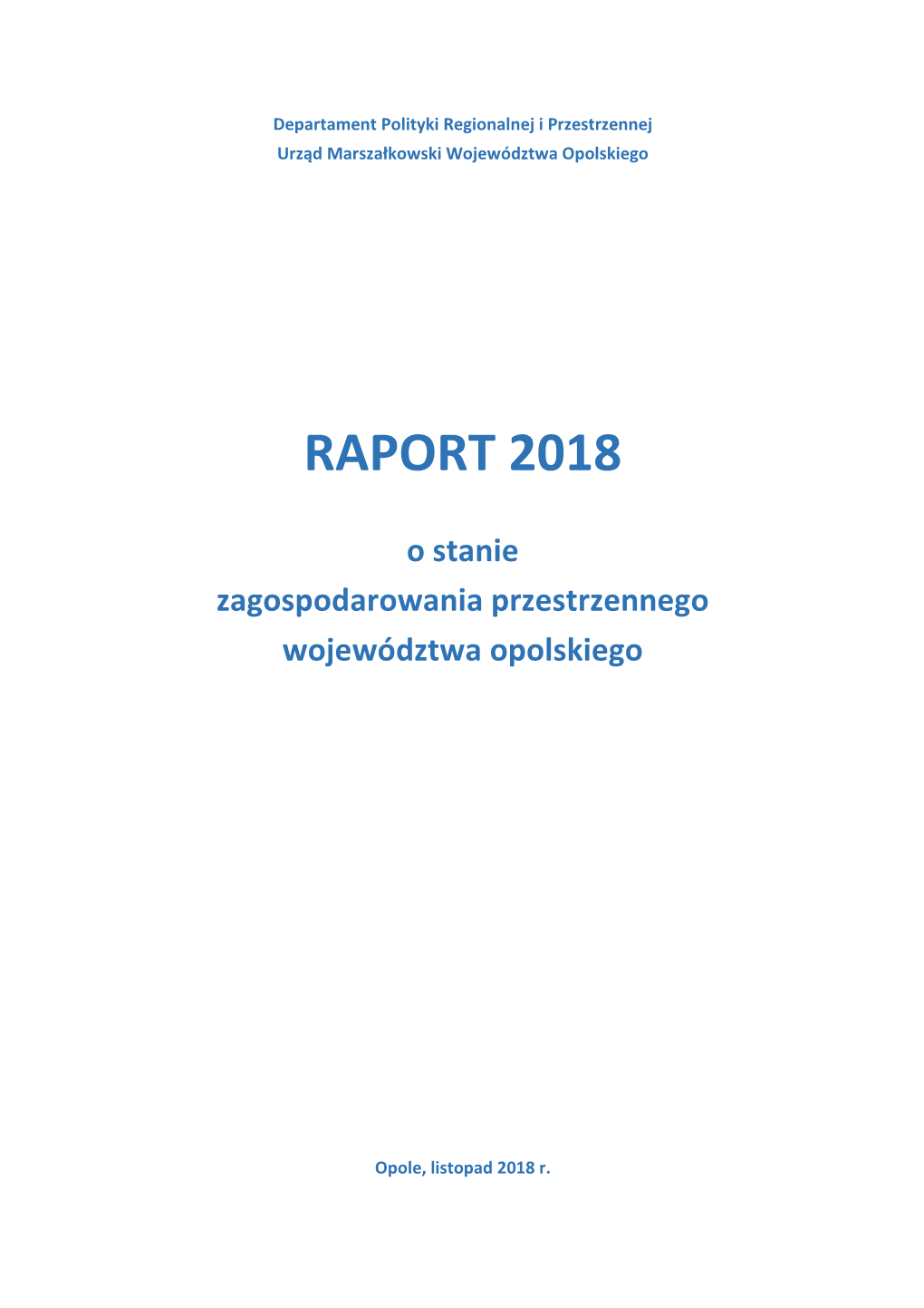 RAPORT 2018 O Stanie Zagospodarowania Przestrzennego