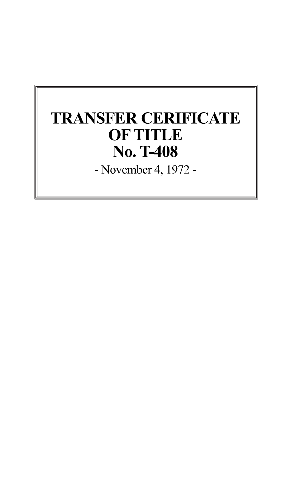 Transfer Certificate of Title No. T-408