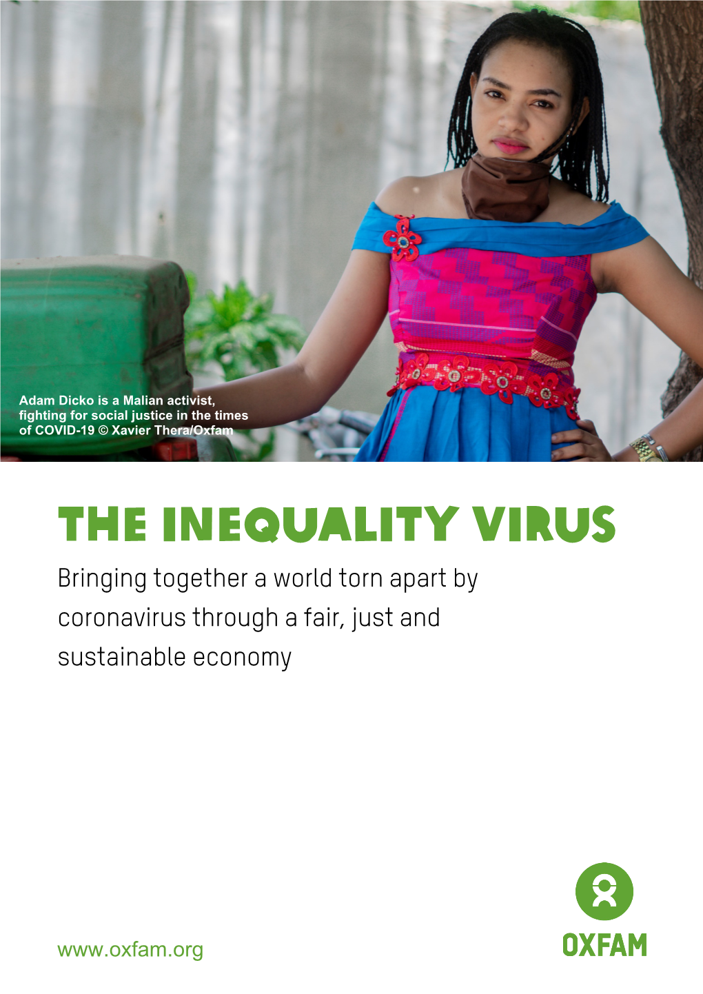 The Inequality Virus Bringing Together a World Torn Apart by Coronavirus Through a Fair, Just and Sustainable Economy