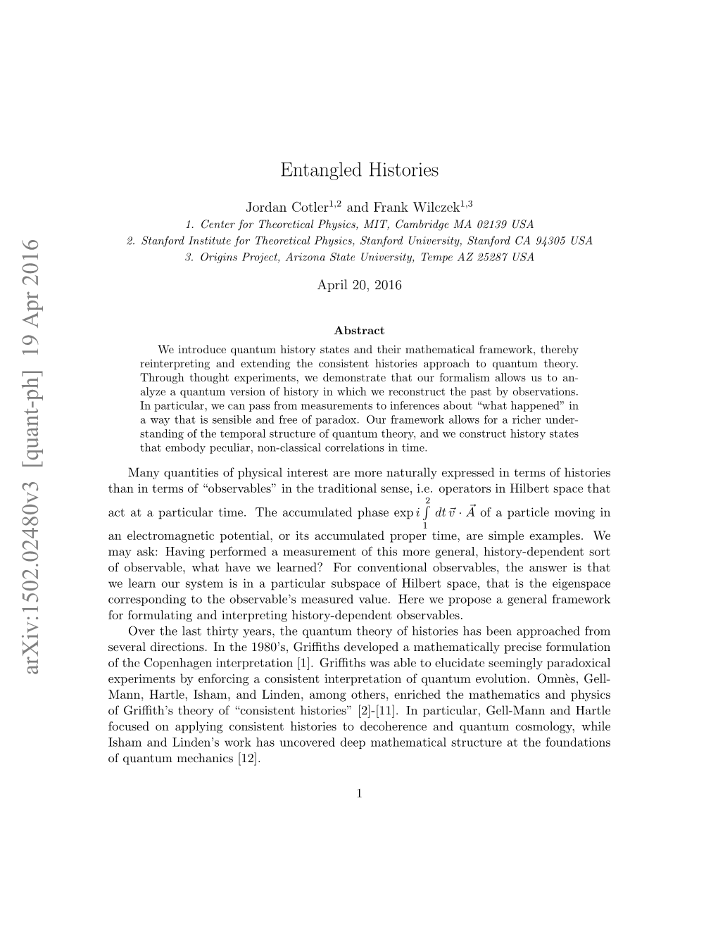 Arxiv:1502.02480V3 [Quant-Ph] 19 Apr 2016 Experiments by Enforcing a Consistent Interpretation of Quantum Evolution