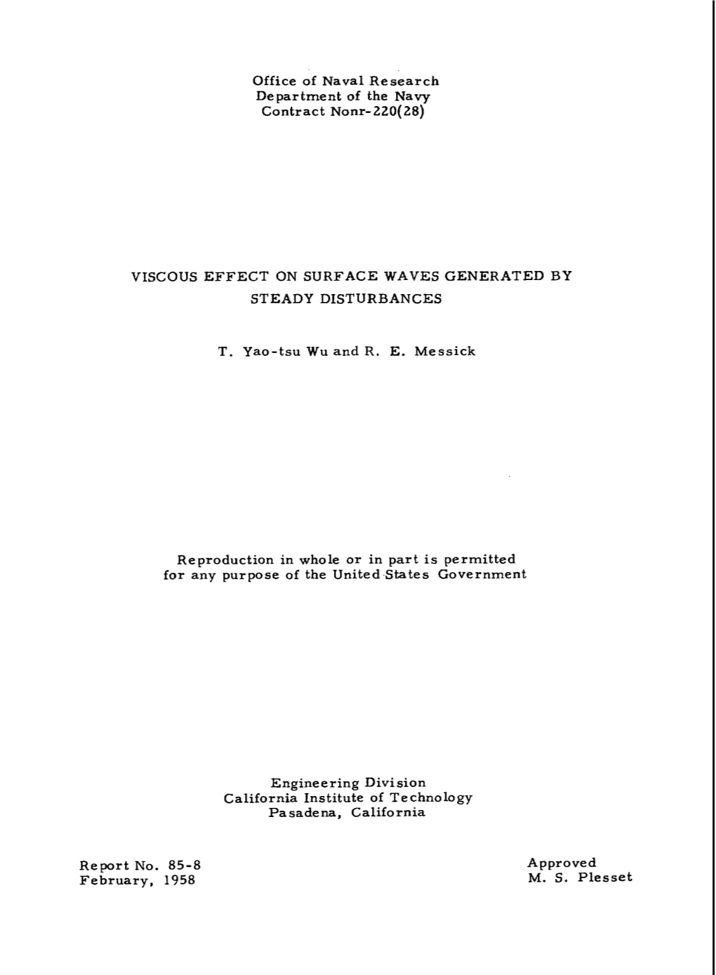 Office of Naval Research Department of the Navy Contract ~Onr-220(28) VISCOUS EFFECT on SURFACE WAVES GENERATED by STEADY DISTUR