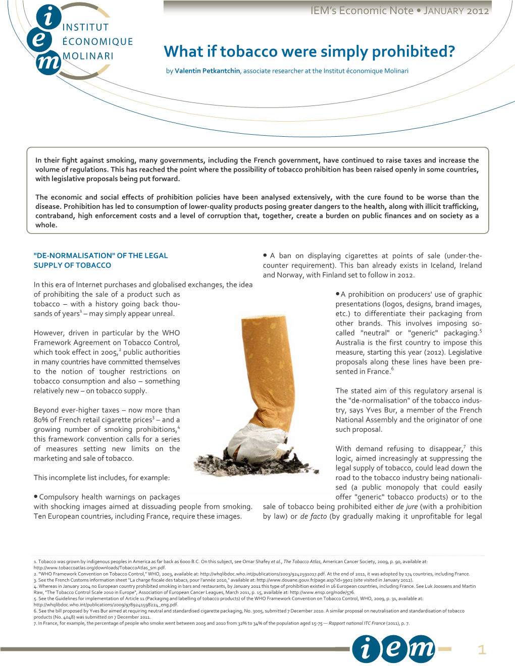 What If Tobacco Were Simply Prohibited? by Valentin Petkantchin, Associate Researcher at the Institut Économique Molinari