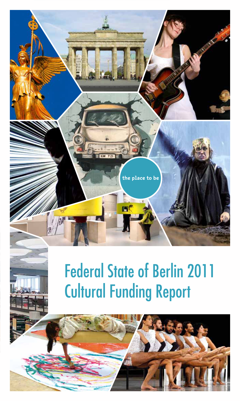 Federal State of Berlin 2011 Cultural Funding Report